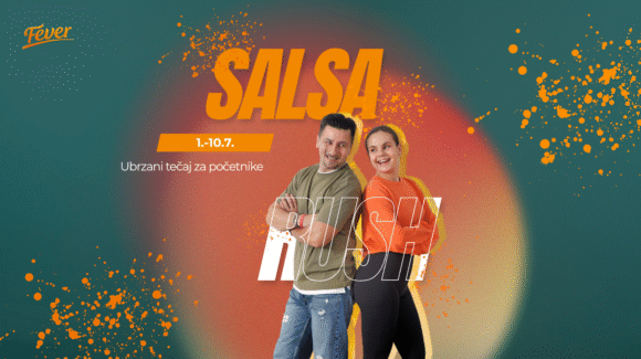 Nauči salsu u dva tjedna! Prijavi se na SALSA RUSH 2025