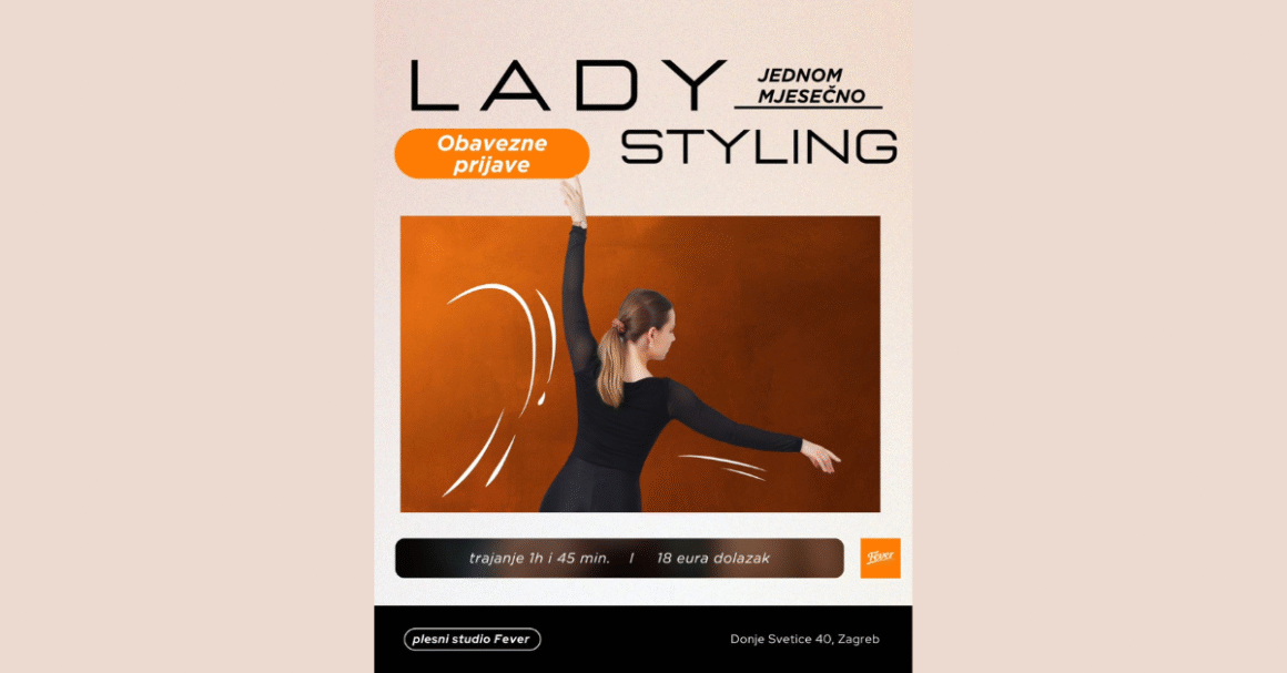 LADY STYLING od sada jednom mjesečno, prvi petak u mjesecu!